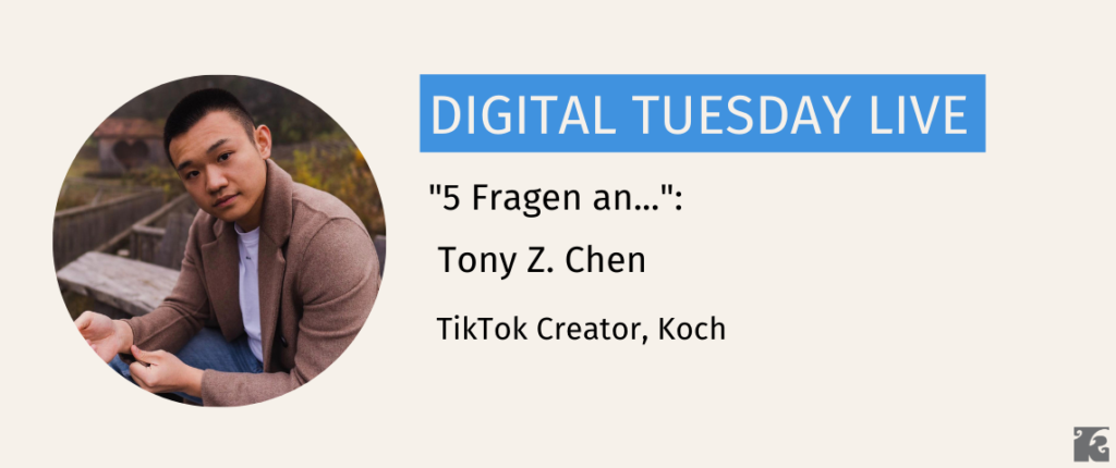 Digital Tuesday LIVE - Tony Z. Chen